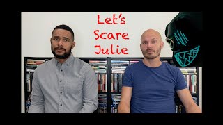 LETS SCARE JULIE Movie Review SPOILER ALERT