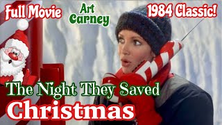 The Night They Saved Christmas1984 Family Classic