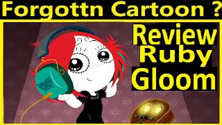 Retro Cartoon Review ruby gloom 2006 Forgottn Cartoon