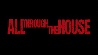 All Through the House  Trailer 2  SLASHER HORROR MOVIE