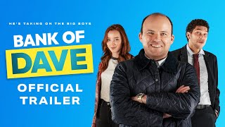 Bank of Dave  Official Trailer HD