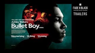 Bullet Boy 2004 Trailer