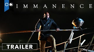 Immanence  Official Trailer  Thriller