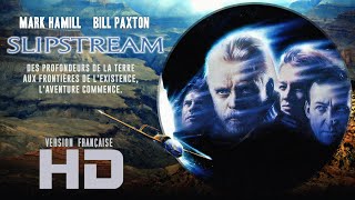  SLIPSTREAM  HD  VF  film complet