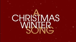 A Christmas Winter Song Official Trailer