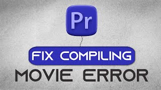 How To Fix COMPILING Movie Error  Completing Render Error Code 3 2024 In Just One Click 