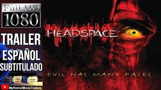 Headspace  El Rostro del Mal 2005 Trailer HD  Andrew van den Houten