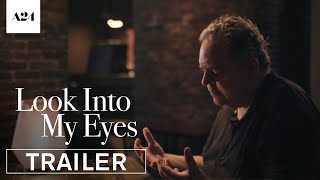 Look Into My Eyes  Official Trailer HD  A24