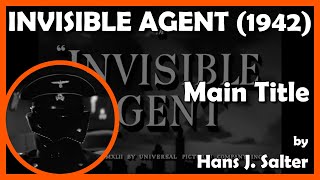 INVISIBLE AGENT Main Title 1942  Universal