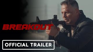 Breakout  Official Trailer 2023 Tom Sizemore Louis Mandylor