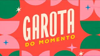 Garota do Momento a abertura da minha nova novela das 6   Garota do Momento  TV Globo