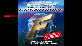 Captain Future Edmond Hamilton  Folge 1 Die Ruckkehr von Captain Future Komplettes Horspiel