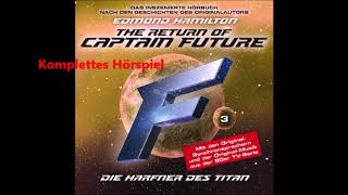 Captain Future Edmond Hamilton  Folge 3 Die Harfner des Titan Komplettes Horspiel