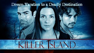 Killer Island 2018 Official Movie Trailer