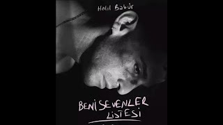 Beni Sevenler Listesi  The List of Those Who Love Me  Fragman