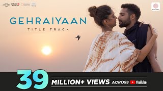 Gehraiyaan Title Track  Official Video  Deepika Padukone Siddhant Ananya Dhairya  OAFF Savera