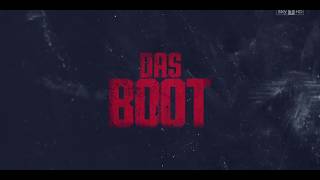 Das Boot 2018 Intro