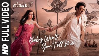 Saaho  Baby Wont You Tell Me Full Video  Prabhas Shraddha K  Shweta M Siddharth M Shankar M