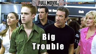 Big Trouble  English Full Movie  Comedy Crime Thriller