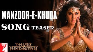 ManzooreKhuda Song Teaser  Thugs Of Hindostan  Aamir Katrina Fatima AjayAtul A Bhattacharya