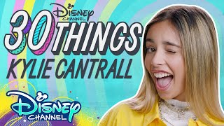 30 Things with Kylie Cantrall   Gabby Duran  the Unsittables  Disney Channel