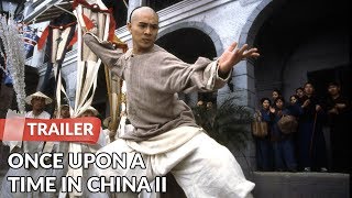 Once Upon a Time in China II 1992 Trailer  Jet Li  Rosamund Kwan