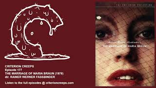 Criterion Creeps Ep 177 The Marriage of Maria Braun