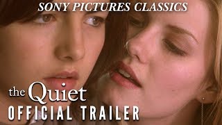 The Quiet   Official Trailer 2005