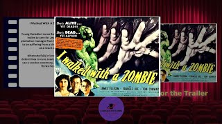 I Walked With A Zombie 1943 Facts and Trailer  filmfacts curiouspics