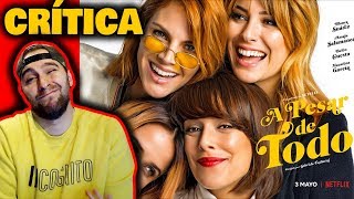 CRTICA A PESAR DE TODO 2019  UNA COMEDIA CON MUY POCA GRACIA  NETFLIX