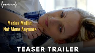 Marlee Matlin Not Alone Anymore Trailer 2025  Marlee Matlin Not Alone Anymore Movie Trailer 