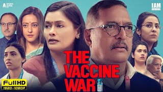 The Vaccine War Full Movie  Nana Patekar Pallavi Joshi  Vivek Agnihotri  1080p HD Facts  Review