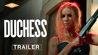 DUCHESS  Official Trailer  Starring Charlotte Kirk  On Digital August 9