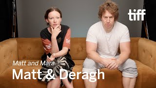 The safe swirling chaos of creating MATT AND MARA with Matt Johnson and Deragh Campbell  TIFF 2024