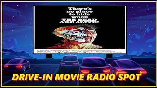 DRIVEIN MOVIE RADIO SPOT  THE DEAD ARE ALIVE 1972