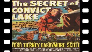 The Secret Of Convict Lake 1951