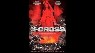 XCross 2007 Movie Review