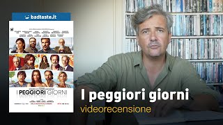 I peggiori giorni la preview della recensione