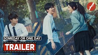 Someday or One Day 2022   Movie Trailer  Far East Films