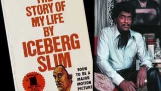 Iceberg Slim  Official Trailer