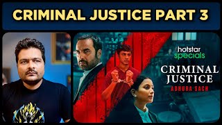 Criminal Justice Adhura Sach  Series Review