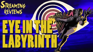 Streaming Review Eye in the Labyrinth