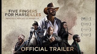 Five Fingers For Marseilles Official Theatrical Trailer