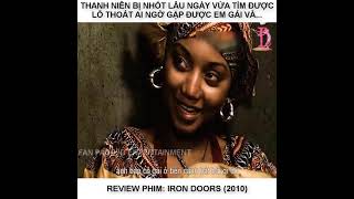 Review Phim Iron Doors 2010