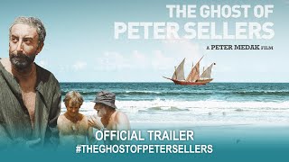 The Ghost of Peter Sellers 2020  Official Trailer HD