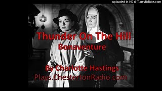 Thunder on the Hill  Bonaventure  Charlotte Hastings  BBC Saturday Night Theatre