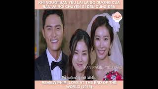 Review phim Love At The End Of The World 2015  Khi ngi bn yu li l b dng