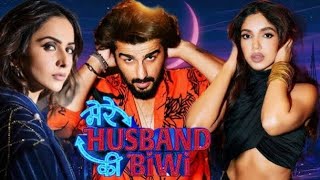 Mere Husband Ki Biwi 2025 Full Movie Mere Husband Ki Biwi Full Movie in Hindi dubbed  New Movie