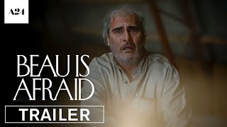 Beau Is Afraid  Official Trailer 2 HD  A24