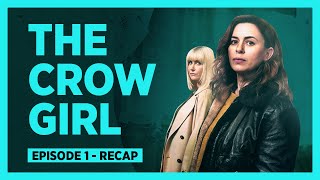 The Crow Girl Episode 1 Recap S01E01 Season 1 Series 1 Paramount